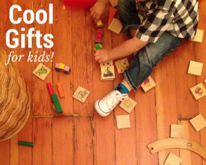 Gifts for kids